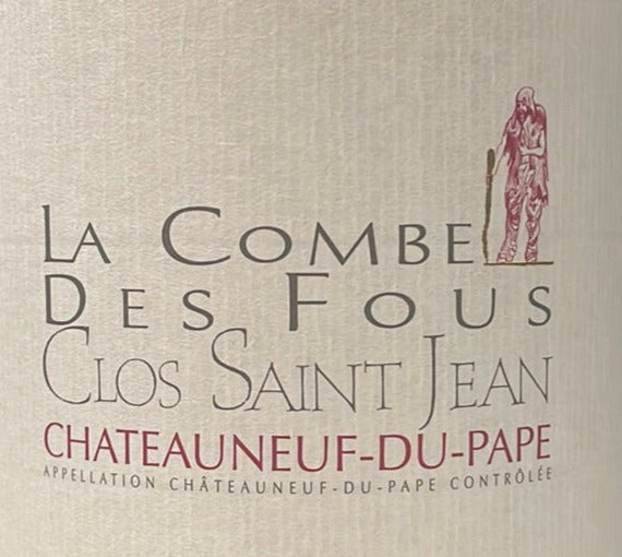 La Combe Des Fous 'Clos Saint Jean' - Chateauneuf-du-Pape