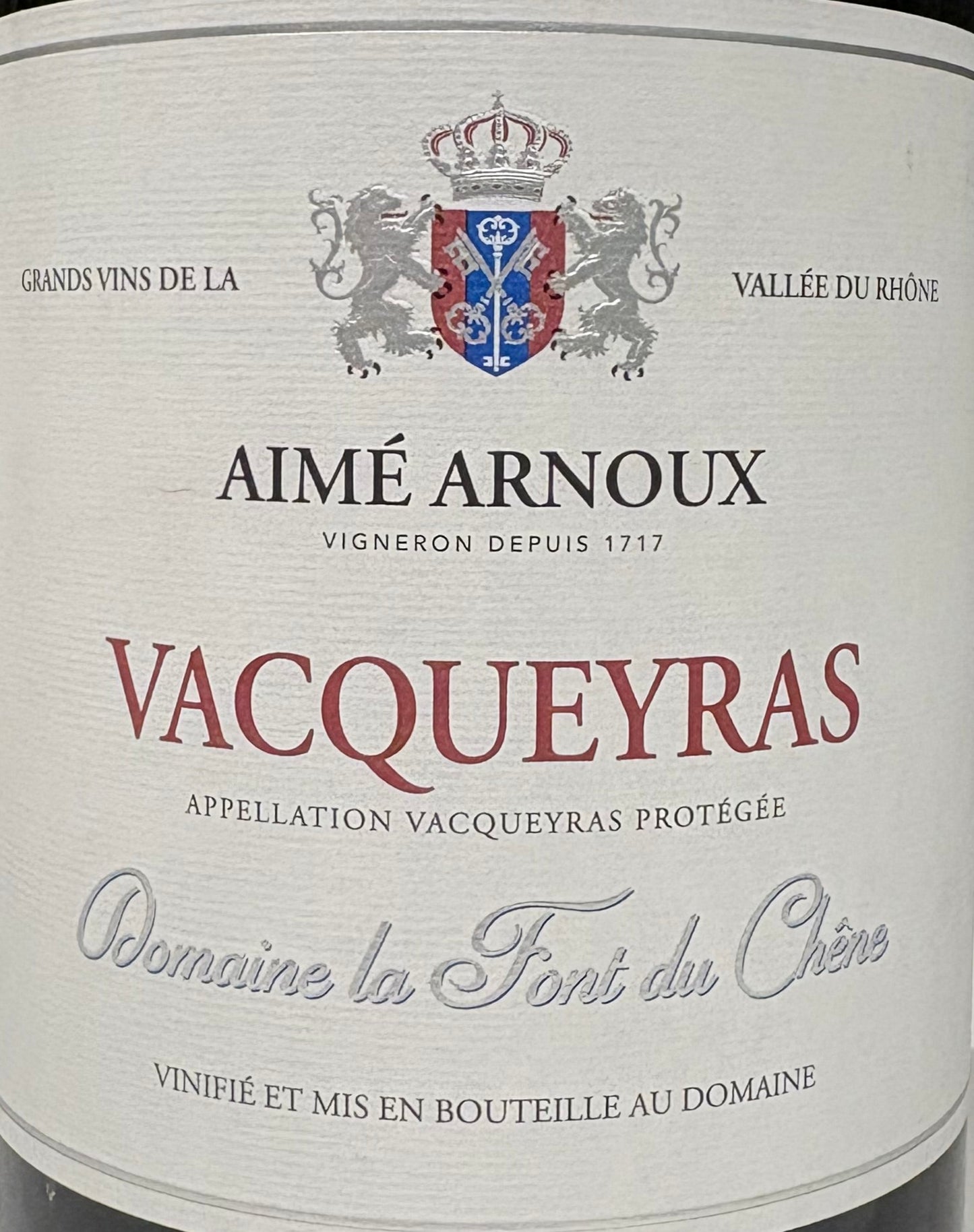 Aime Arnoux 'Domaine La Font du Chene' - Vacqueyras