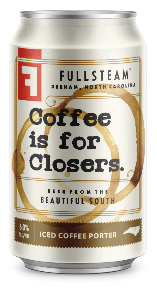 Fullsteam Coffee is for Closers Porter - 6 pack