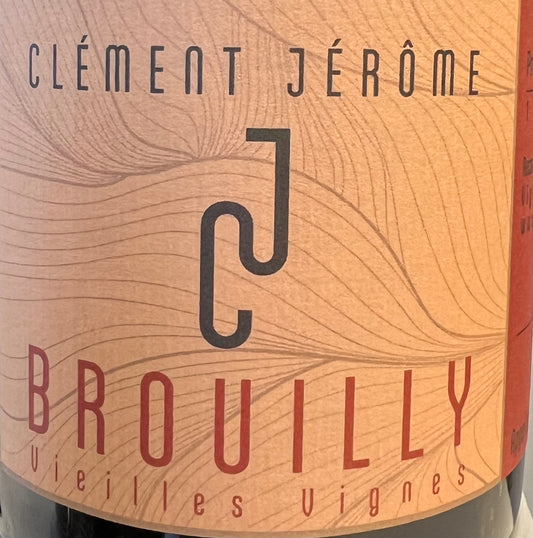 Clement Jerome 'Vieilles Vignes' - Brouilly