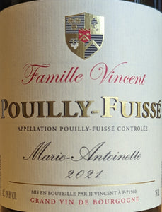 Famille Vincent 'Marie-Antoinette' - Pouilly-Fuisse