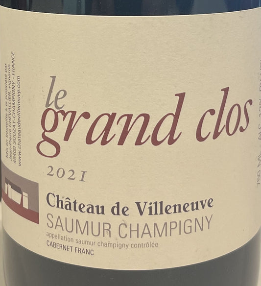 Chateau de Villeneuve 'Le Grand Clos' - Saumur Champigny