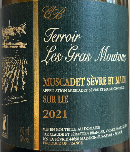 Domaine Claude Branger 'Terroir les Gras Moutons' - Muscadet Sevre et Maine