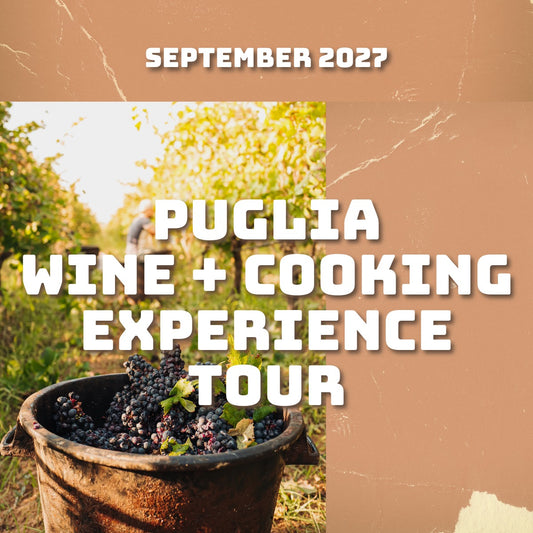Puglia Wine and Cooking Experience Tour - September 2027 Deposit