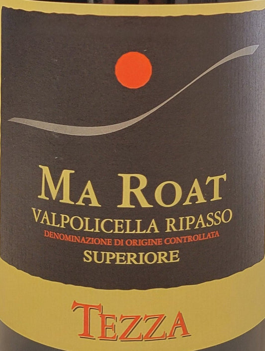 Tezza 'Ma Roat'  - Valpolicella Ripasso Superiore