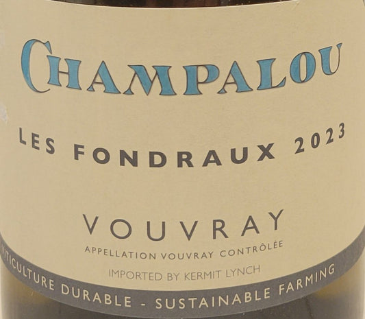 Champalou - 'Les Fondraux'  - Vouvray