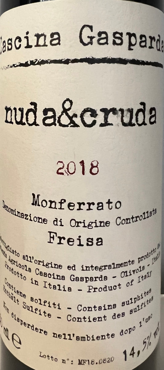 Cascina Gasparda 'nuda&cruda' - Monferrato Freisa