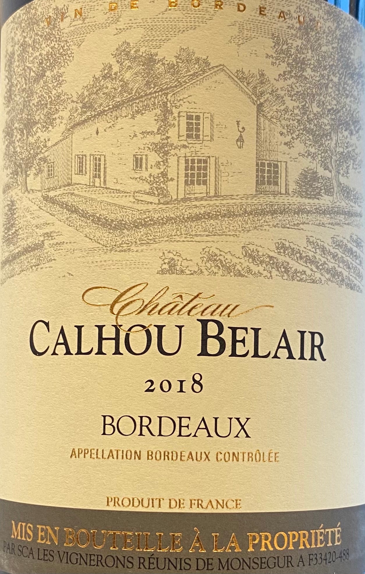 Chateau Calhou Belair - Bordeaux Red Blend