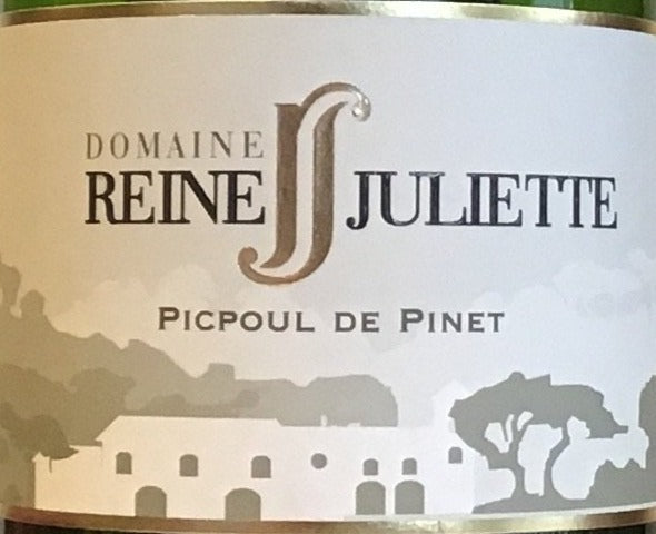 Reine Juliette - Picpoul de Pinet