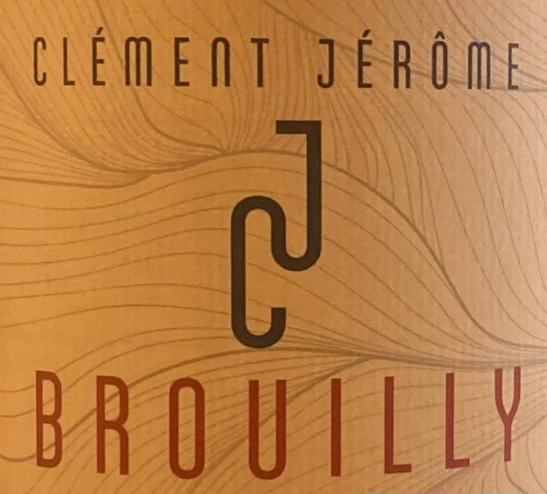 Clement and Jerome - Brouilly - Gamay