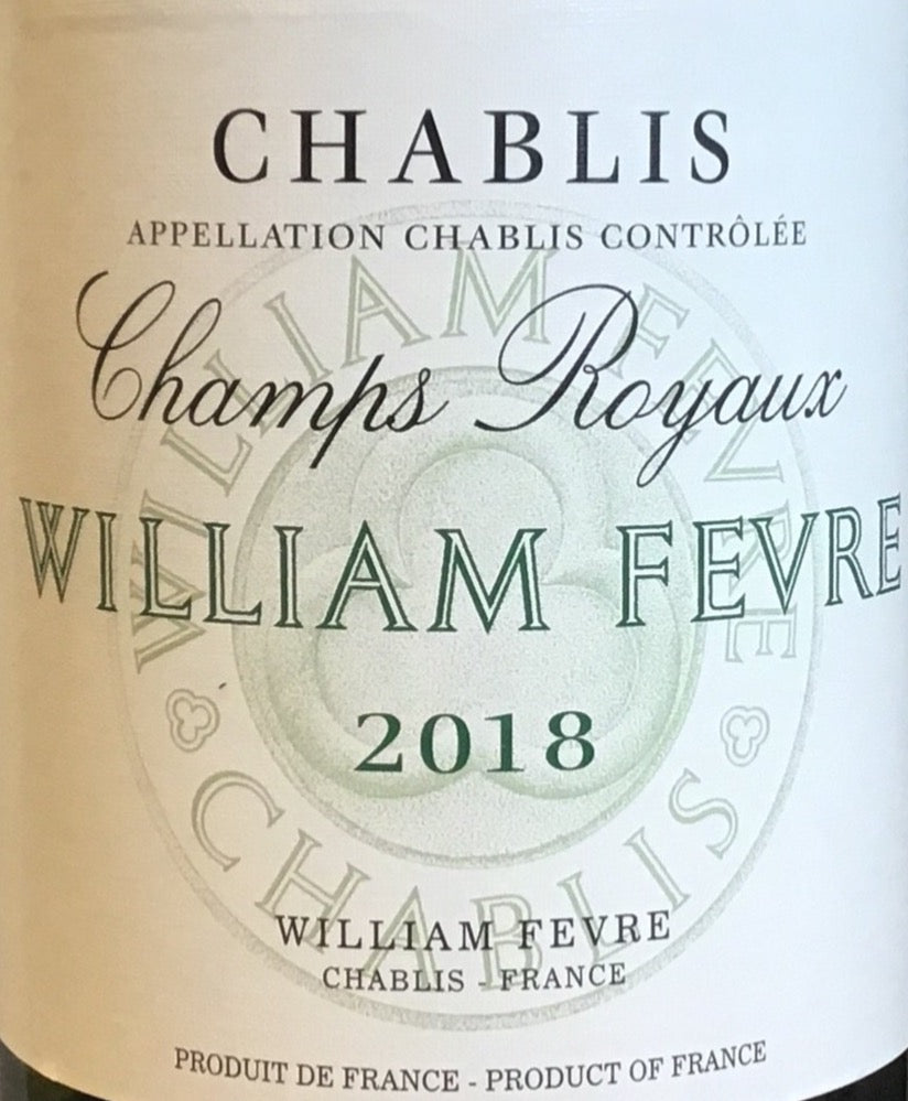 William Fevre "Champs Royaux" - Chablis